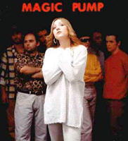 Do you have a Magic Pump?